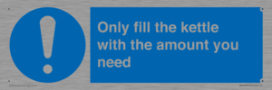 MV10459: Only fill the kettle with the amount you need