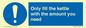 MV10459: Only fill the kettle with the amount you need
