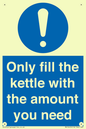 MV10459: Only fill the kettle with the amount you need