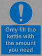 MV10459: Only fill the kettle with the amount you need
