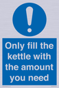 MV10459: Only fill the kettle with the amount you need