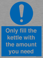 MV10459: Only fill the kettle with the amount you need