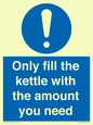 MV10459: Only fill the kettle with the amount you need