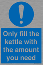 MV10459: Only fill the kettle with the amount you need