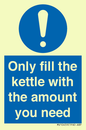 MV10459: Only fill the kettle with the amount you need