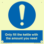 MV10459: Only fill the kettle with the amount you need