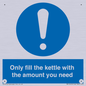 MV10459: Only fill the kettle with the amount you need