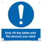 MV10459: Only fill the kettle with the amount you need