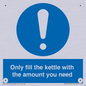 MV10459: Only fill the kettle with the amount you need