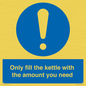 MV10459: Only fill the kettle with the amount you need