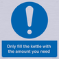 MV10459: Only fill the kettle with the amount you need