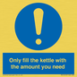 MV10459: Only fill the kettle with the amount you need