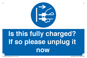 MV10461: Is this fully charged? If so please unplug it now