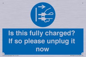 MV10461: Is this fully charged? If so please unplug it now