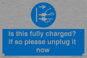 MV10461: Is this fully charged? If so please unplug it now
