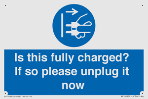 MV10461: Is this fully charged? If so please unplug it now