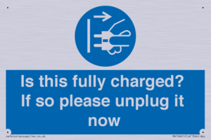 MV10461: Is this fully charged? If so please unplug it now