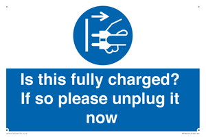 MV10461: Is this fully charged? If so please unplug it now