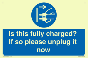 MV10461: Is this fully charged? If so please unplug it now