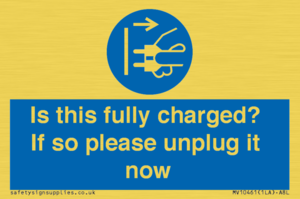 MV10461: Is this fully charged? If so please unplug it now