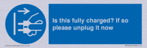 MV10461: Is this fully charged? If so please unplug it now
