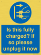 MV10461: Is this fully charged? If so please unplug it now