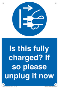 MV10461: Is this fully charged? If so please unplug it now
