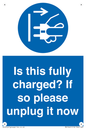 MV10461: Is this fully charged? If so please unplug it now