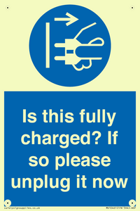 MV10461: Is this fully charged? If so please unplug it now
