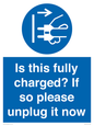 MV10461: Is this fully charged? If so please unplug it now