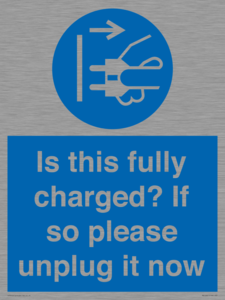 MV10461: Is this fully charged? If so please unplug it now
