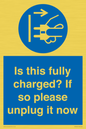 MV10461: Is this fully charged? If so please unplug it now