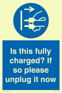 MV10461: Is this fully charged? If so please unplug it now