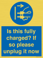 MV10461: Is this fully charged? If so please unplug it now