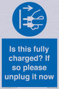 MV10461: Is this fully charged? If so please unplug it now