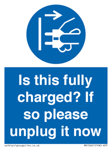 MV10461: Is this fully charged? If so please unplug it now