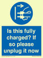MV10461: Is this fully charged? If so please unplug it now