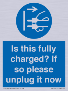 MV10461: Is this fully charged? If so please unplug it now