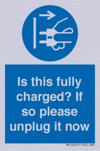 MV10461: Is this fully charged? If so please unplug it now