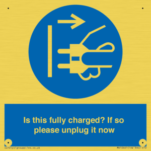 MV10461: Is this fully charged? If so please unplug it now