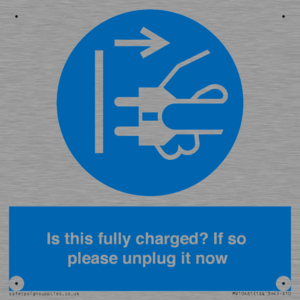 MV10461: Is this fully charged? If so please unplug it now