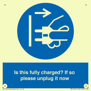 MV10461: Is this fully charged? If so please unplug it now