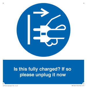MV10461: Is this fully charged? If so please unplug it now