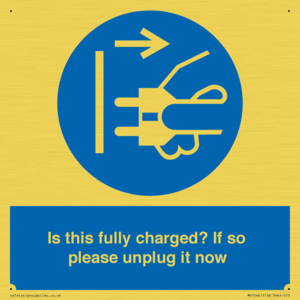 MV10461: Is this fully charged? If so please unplug it now