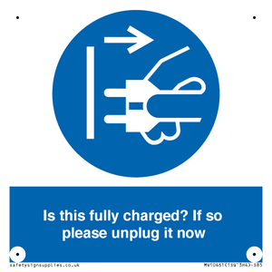 MV10461: Is this fully charged? If so please unplug it now