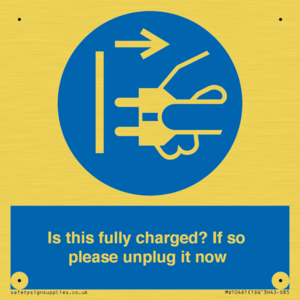 MV10461: Is this fully charged? If so please unplug it now