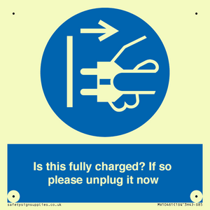 MV10461: Is this fully charged? If so please unplug it now