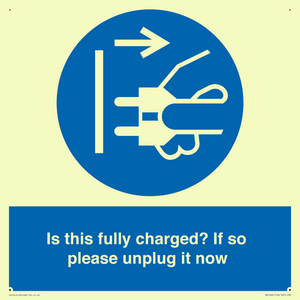 MV10461: Is this fully charged? If so please unplug it now