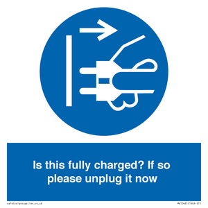 MV10461: Is this fully charged? If so please unplug it now