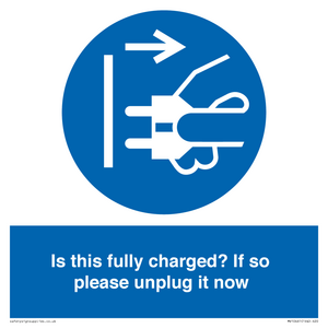 MV10461: Is this fully charged? If so please unplug it now